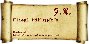 Fliegl Mátyás névjegykártya